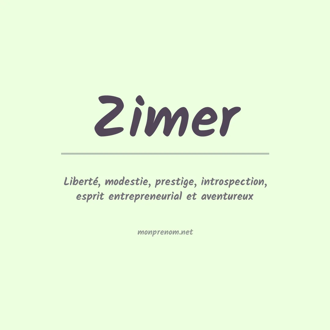 Signification du prénom Zimer