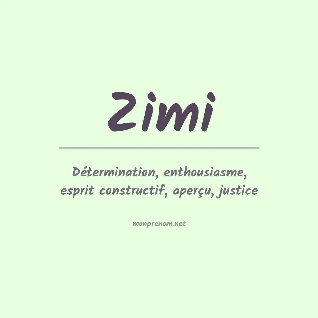 Signification du prénom Zimi