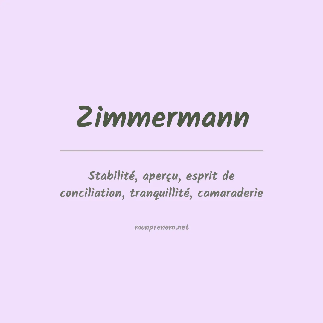 Signification du prénom Zimmermann