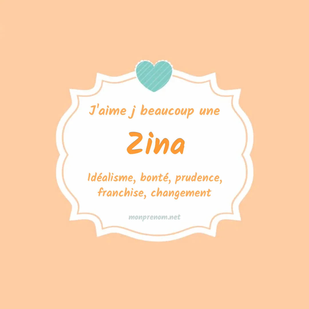 J'aime beaucoup Zina