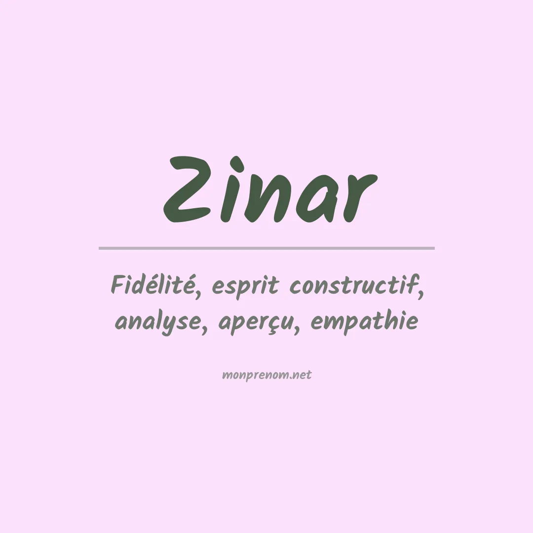 Signification du prénom Zinar