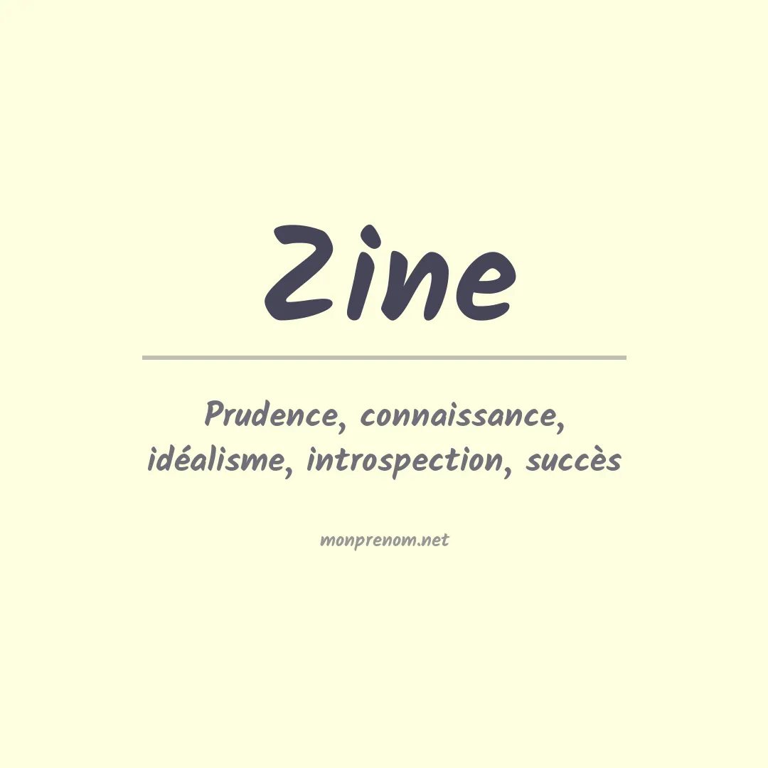 Signification du prénom Zine