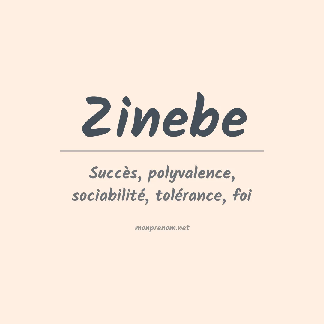 Signification du prénom Zinebe
