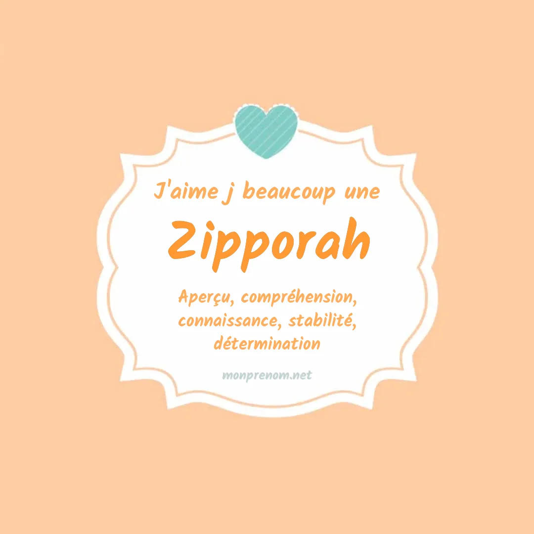 J'aime beaucoup Zipporah