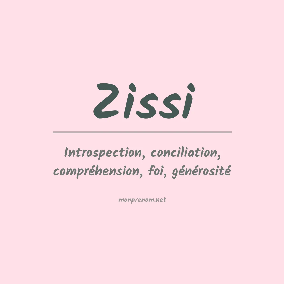 Signification du prénom Zissi
