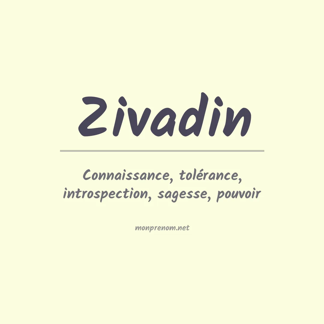 Signification du prénom Zivadin