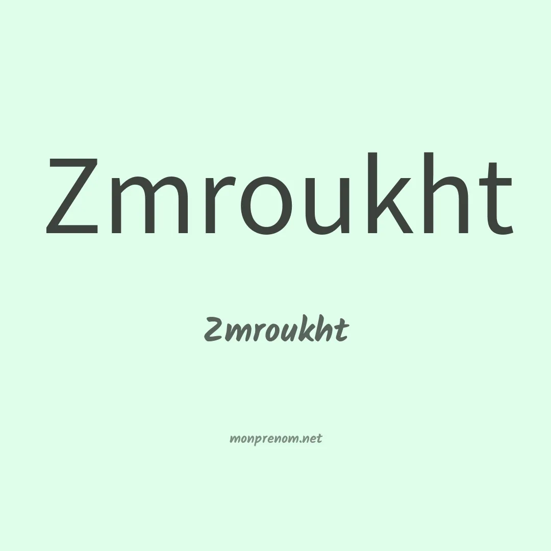 Zmroukht en chinois
