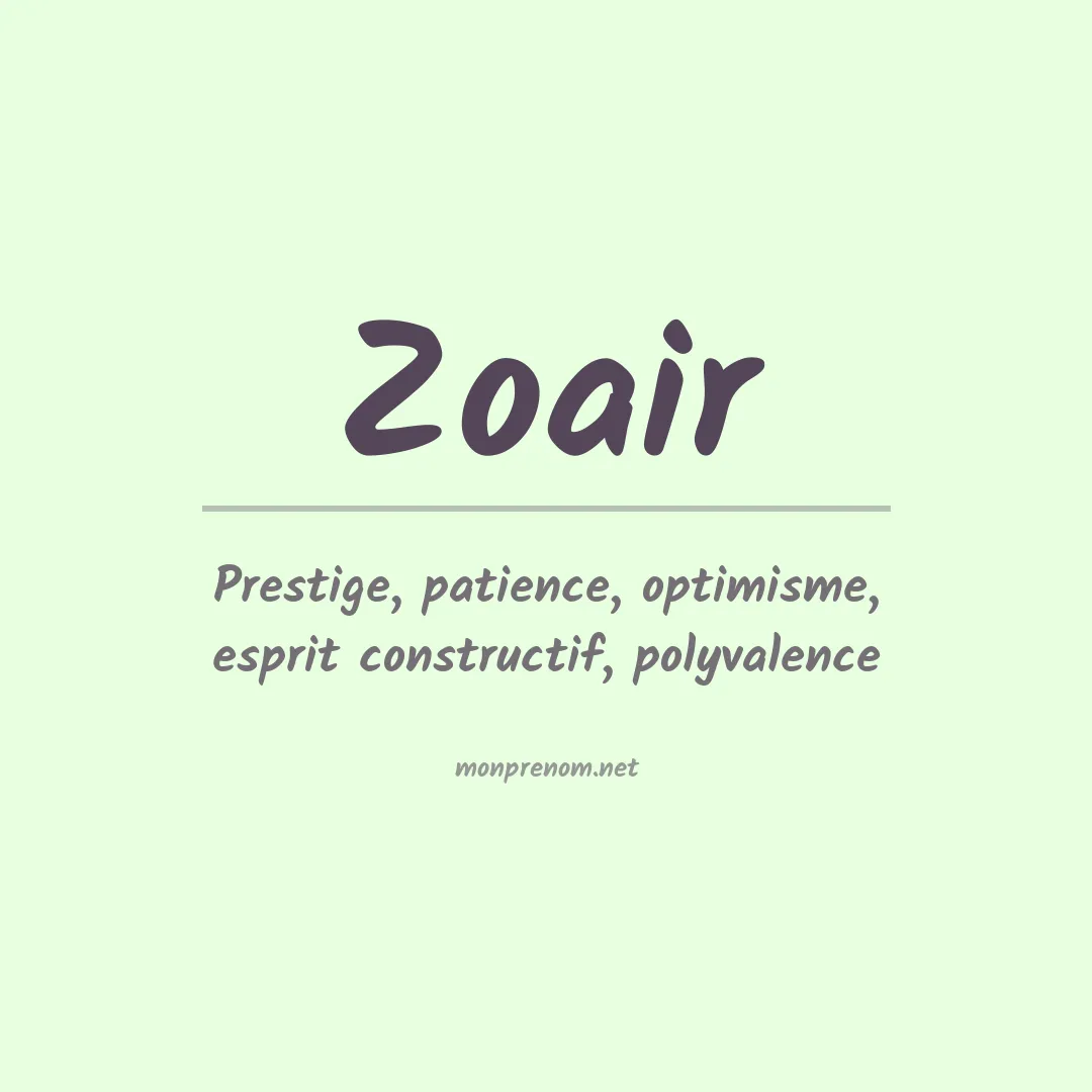 Signification du prénom Zoair