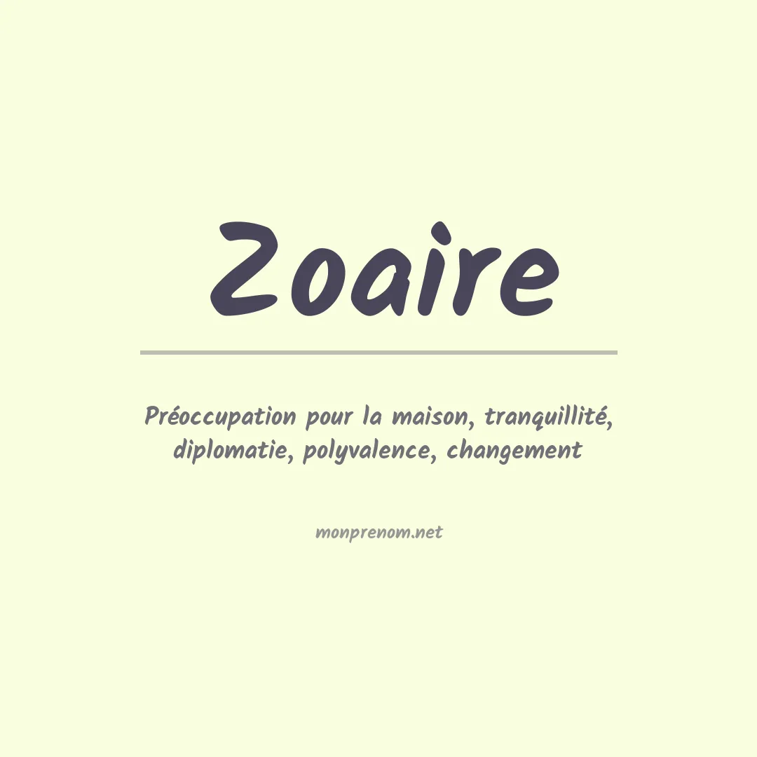 Signification du prénom Zoaire