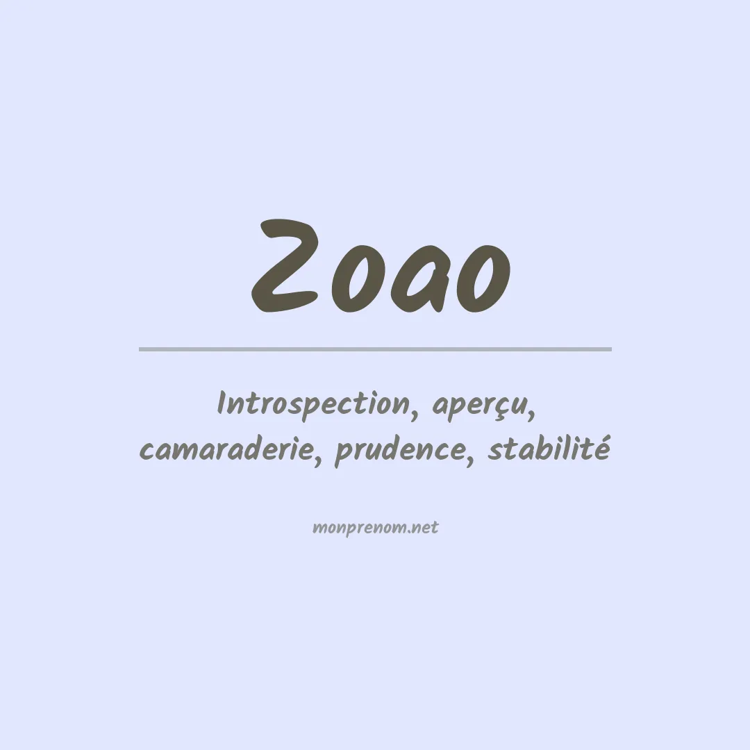 Signification du prénom Zoao
