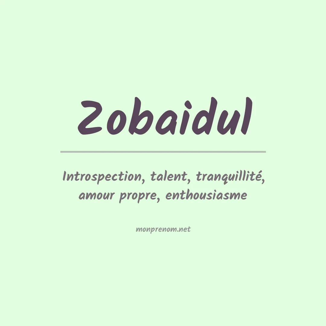 Signification du prénom Zobaidul