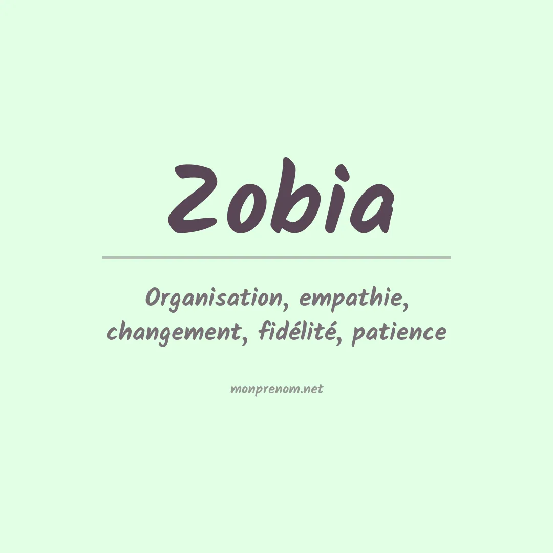 Signification du prénom Zobia