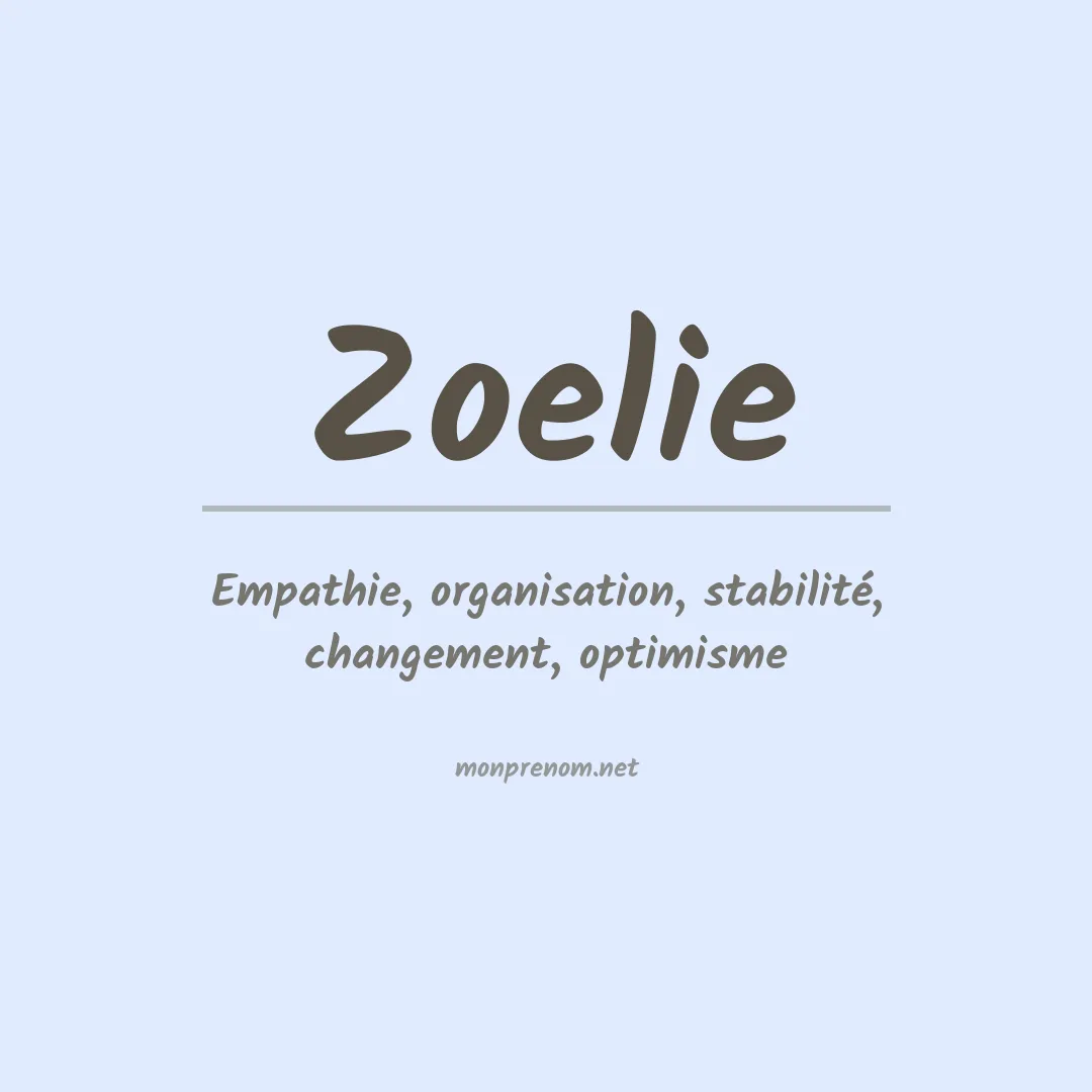 Signification du prénom Zoelie