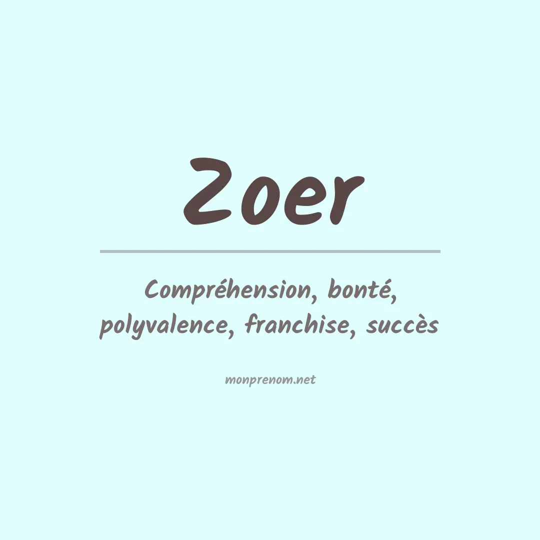 Prénom Zoer