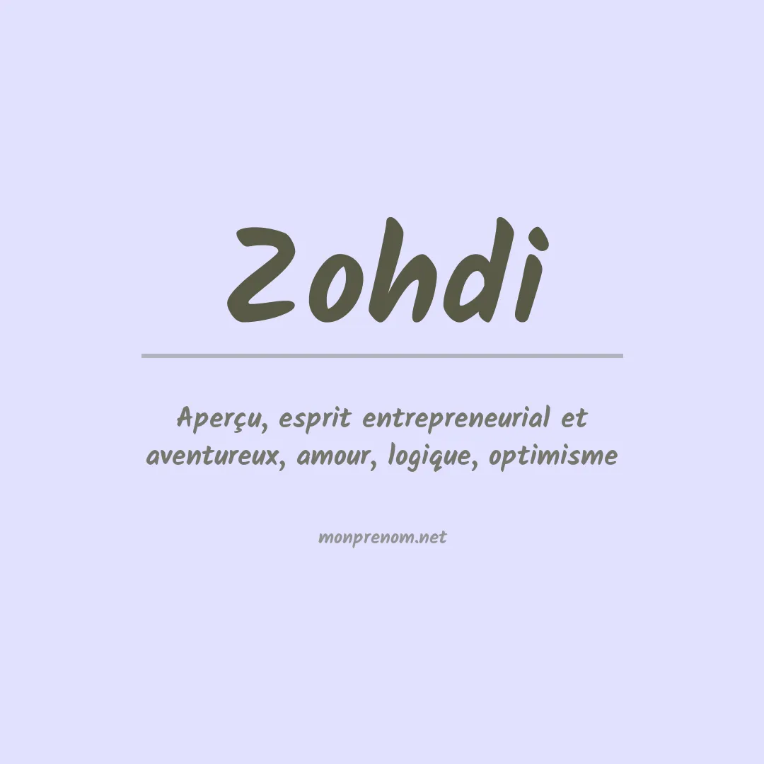 Signification du prénom Zohdi