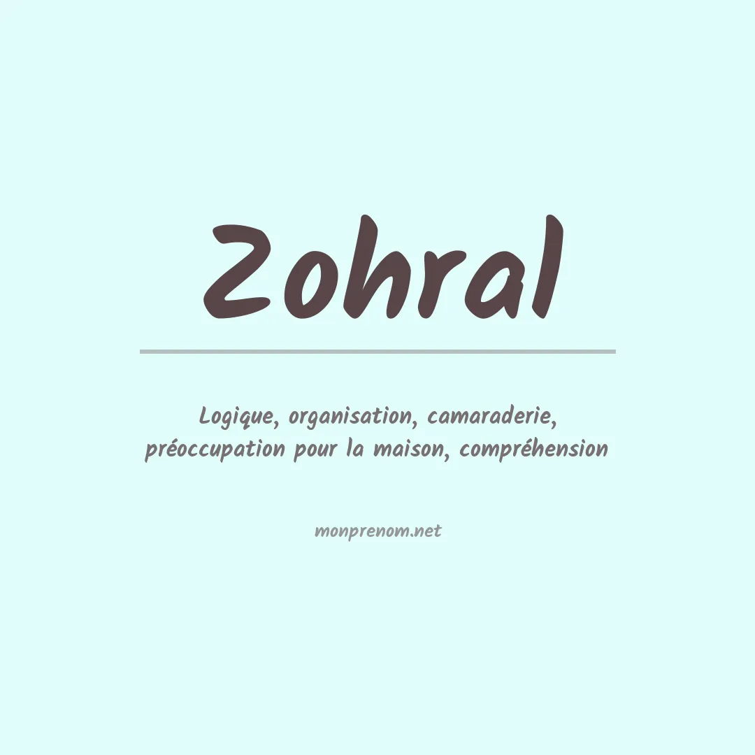 Signification du prénom Zohral