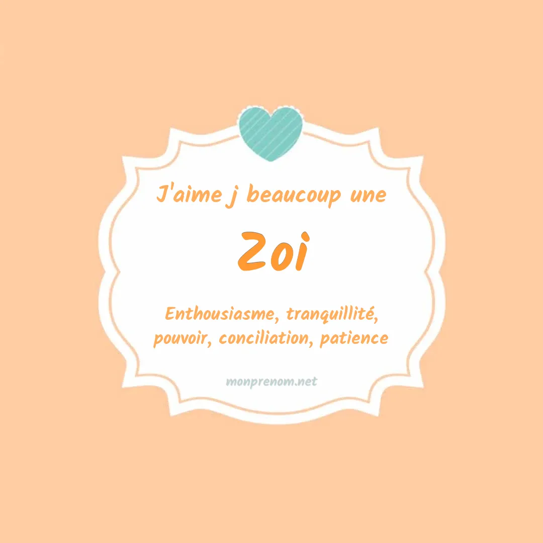 J'aime beaucoup Zoi