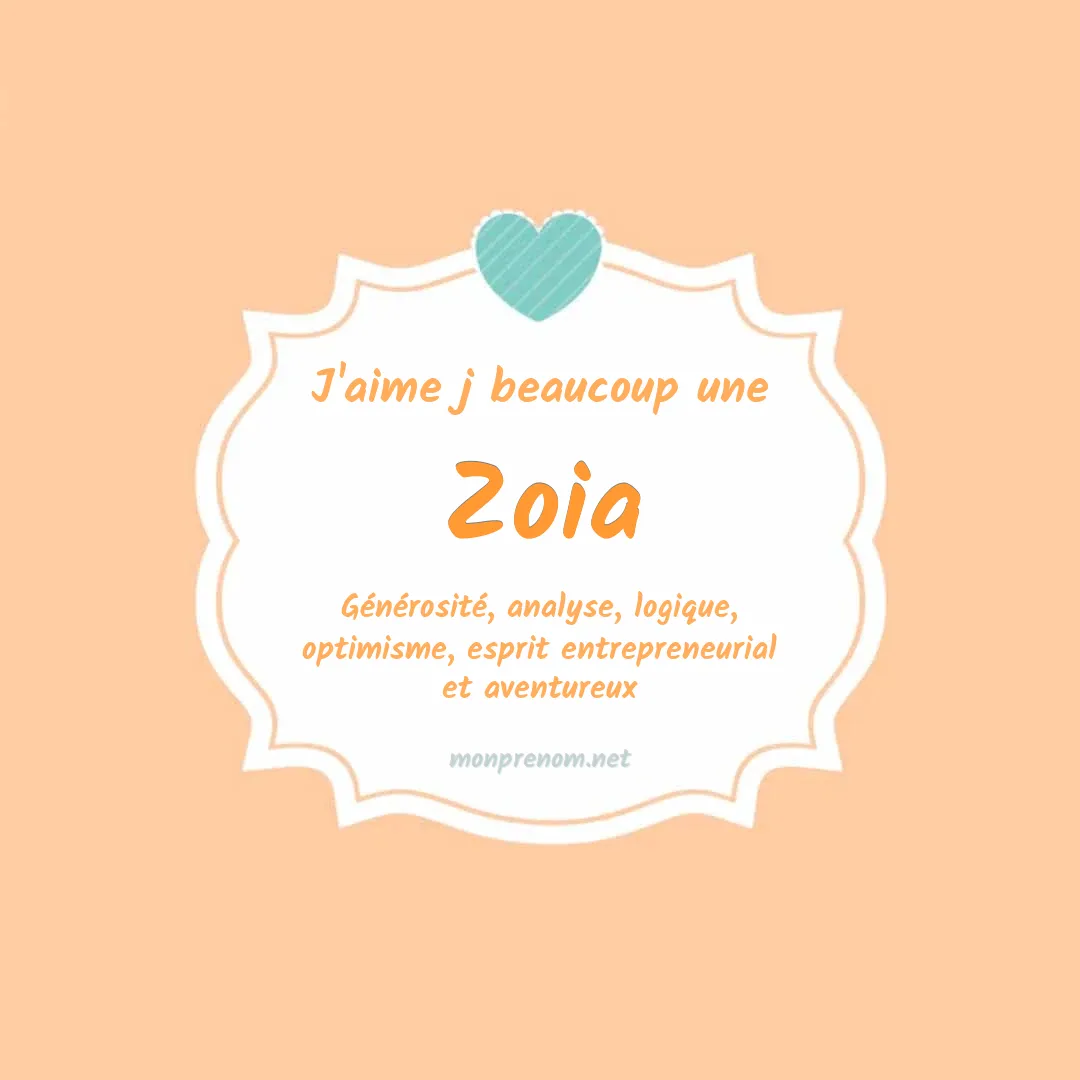 J'aime beaucoup Zoia
