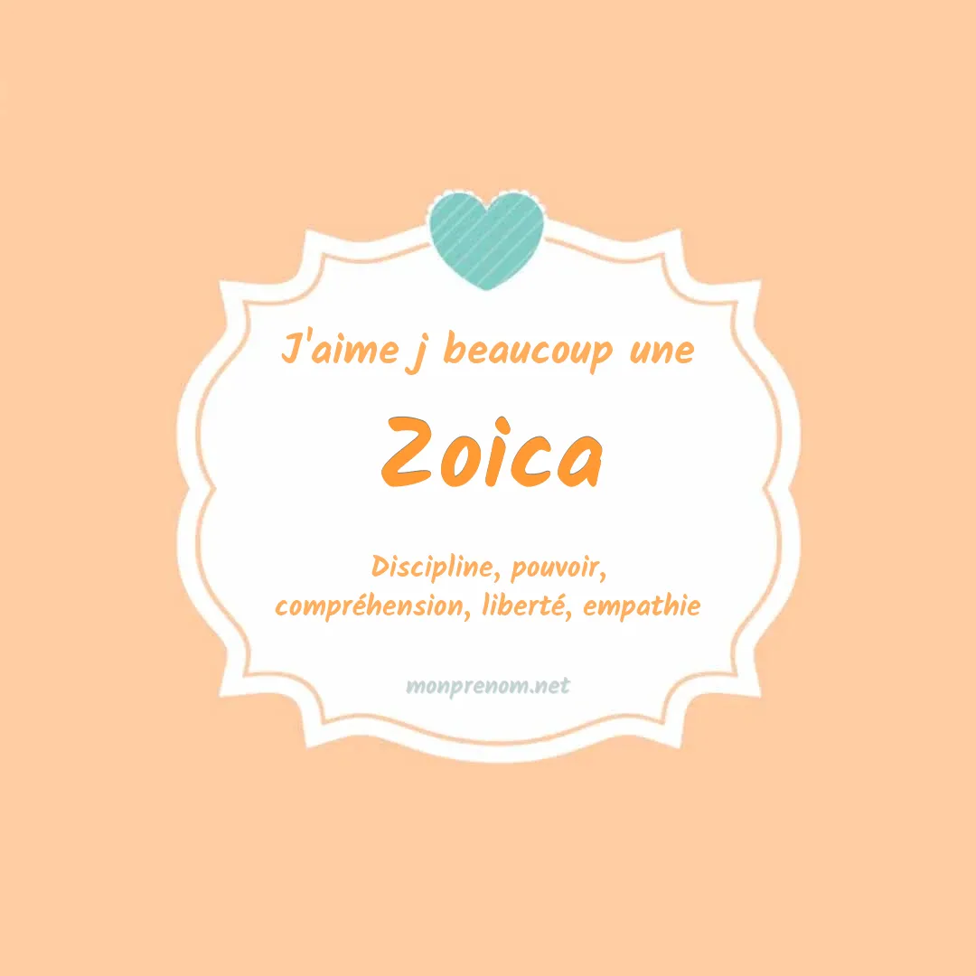 J'aime beaucoup Zoica