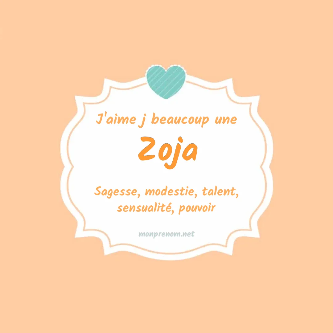 J'aime beaucoup Zoja