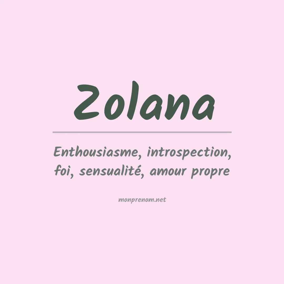 Signification du prénom Zolana