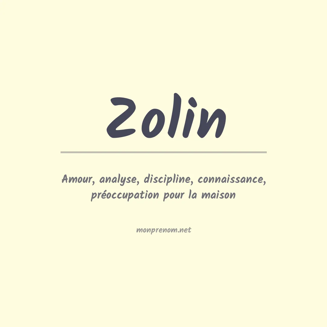 Signification du prénom Zolin