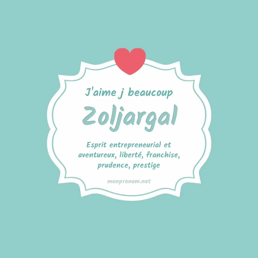 J'aime beaucoup Zoljargal