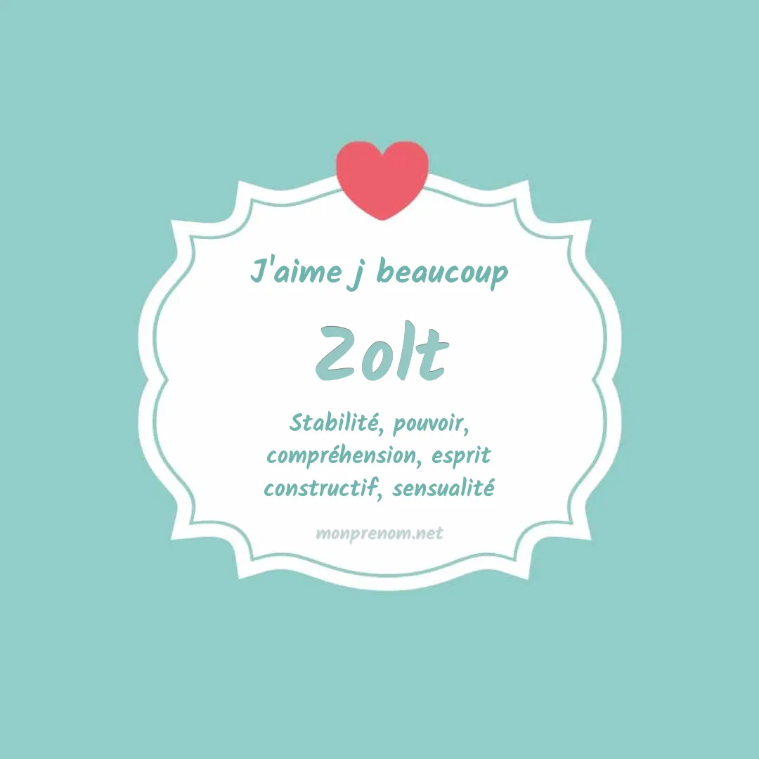J'aime beaucoup Zolt