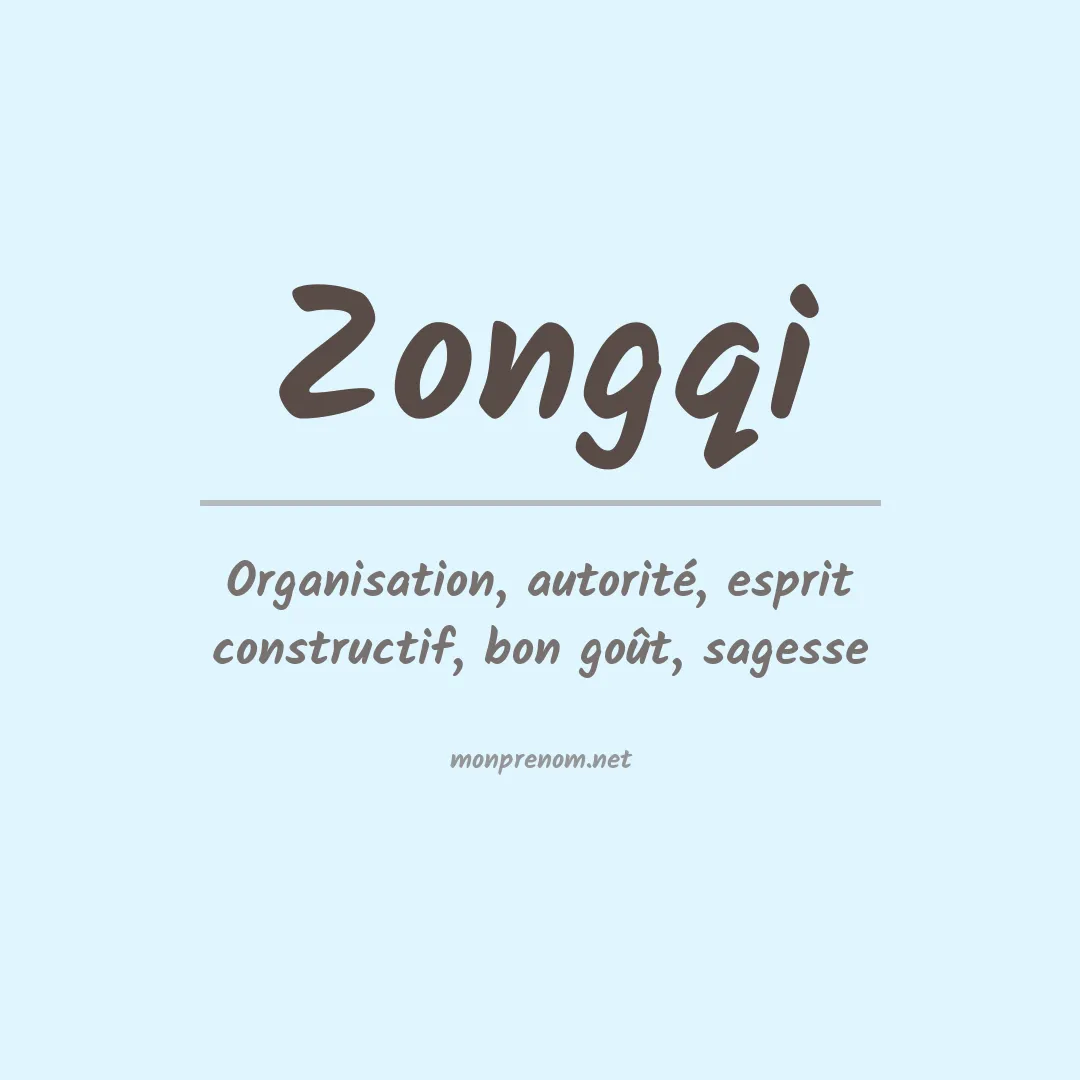 Signification du prénom Zongqi