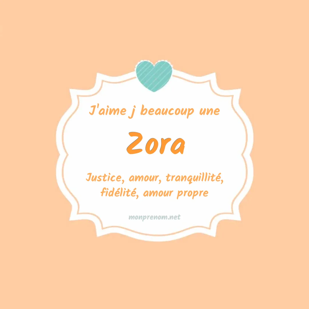 J'aime beaucoup Zora