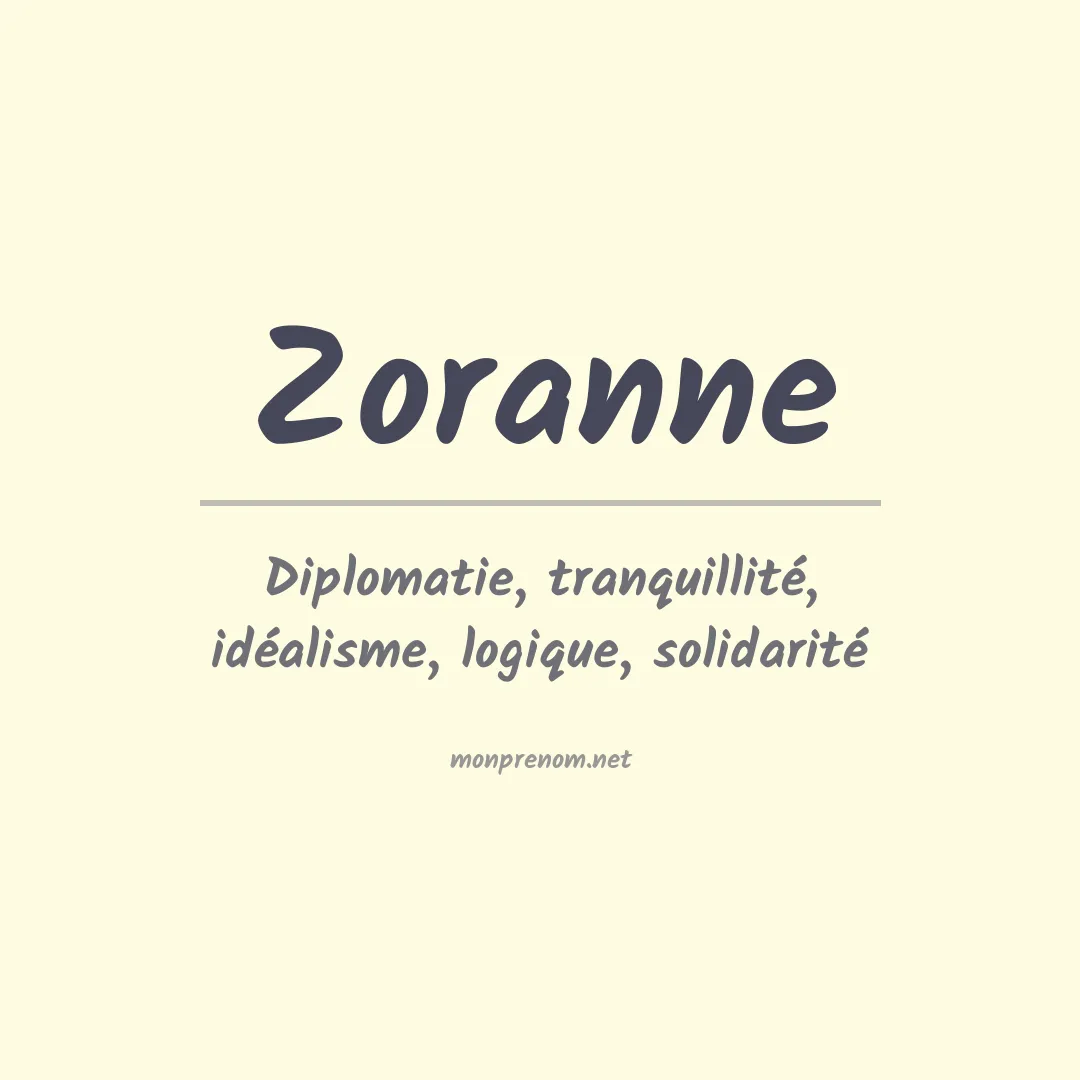 Signification du prénom Zoranne