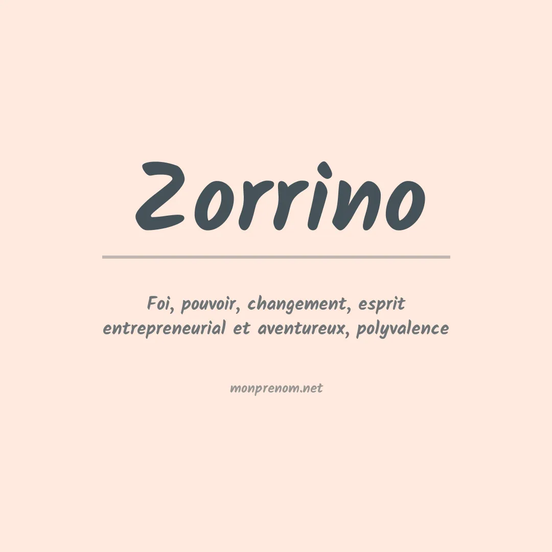 Signification du prénom Zorrino