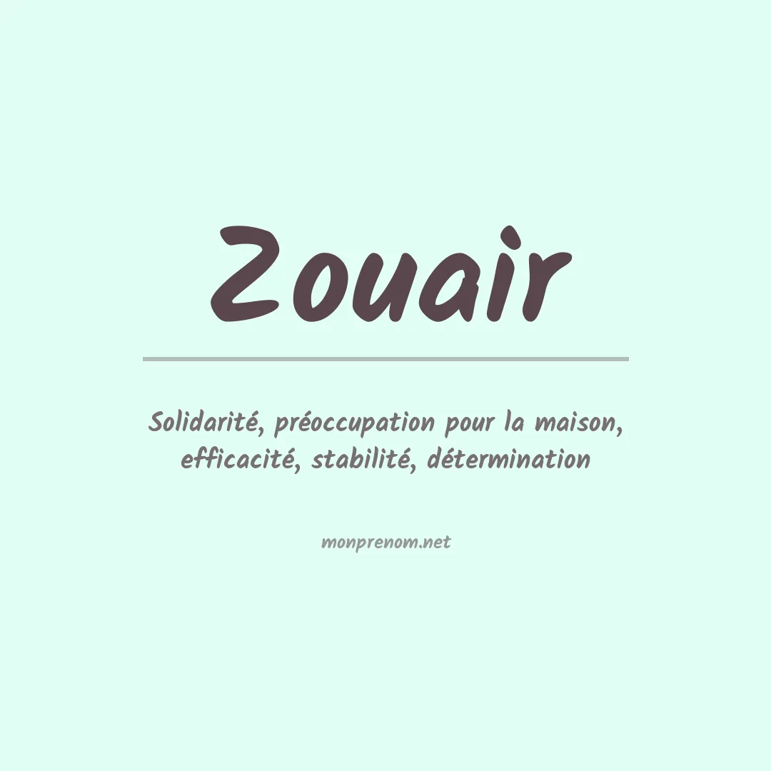 Signification du prénom Zouair