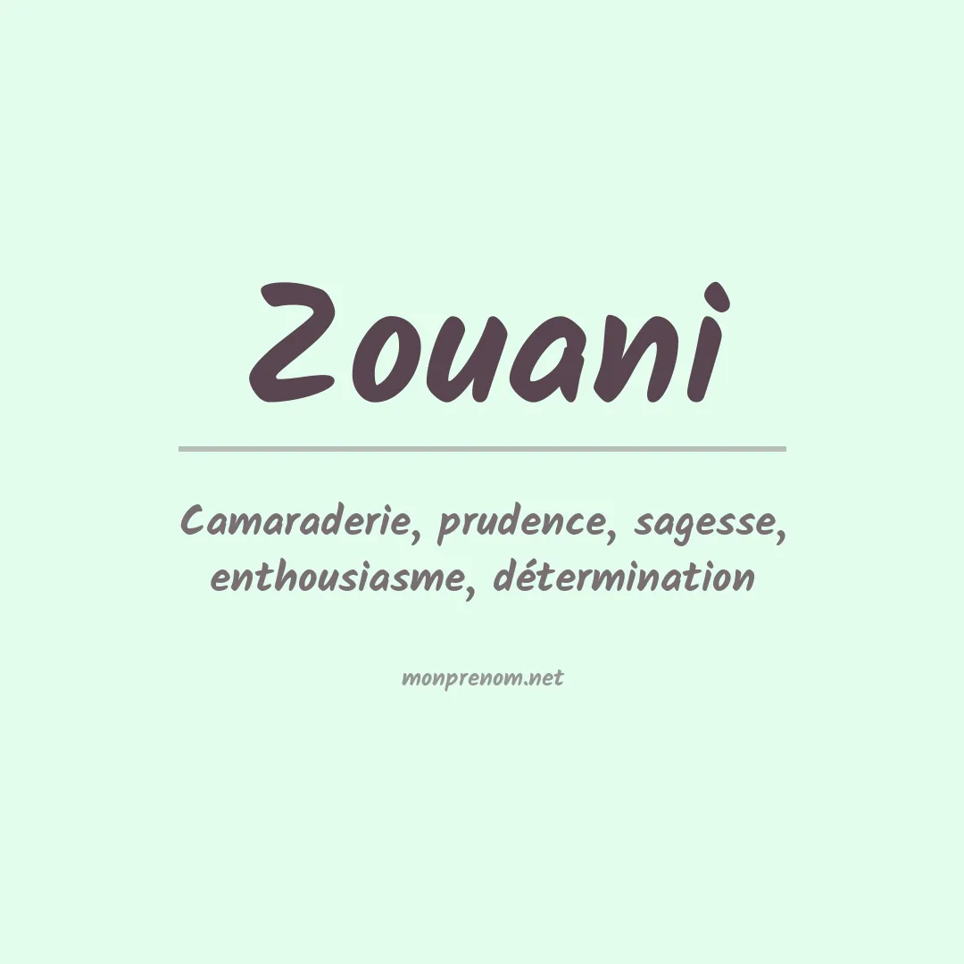 Signification du prénom Zouani