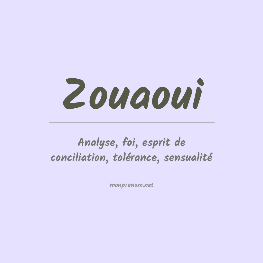 Signification du prénom Zouaoui