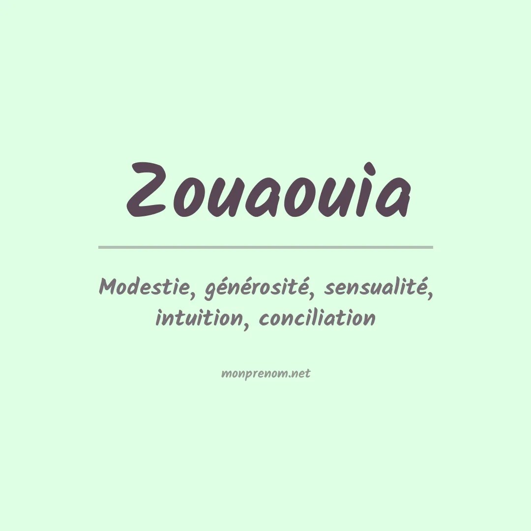 Signification du prénom Zouaouia