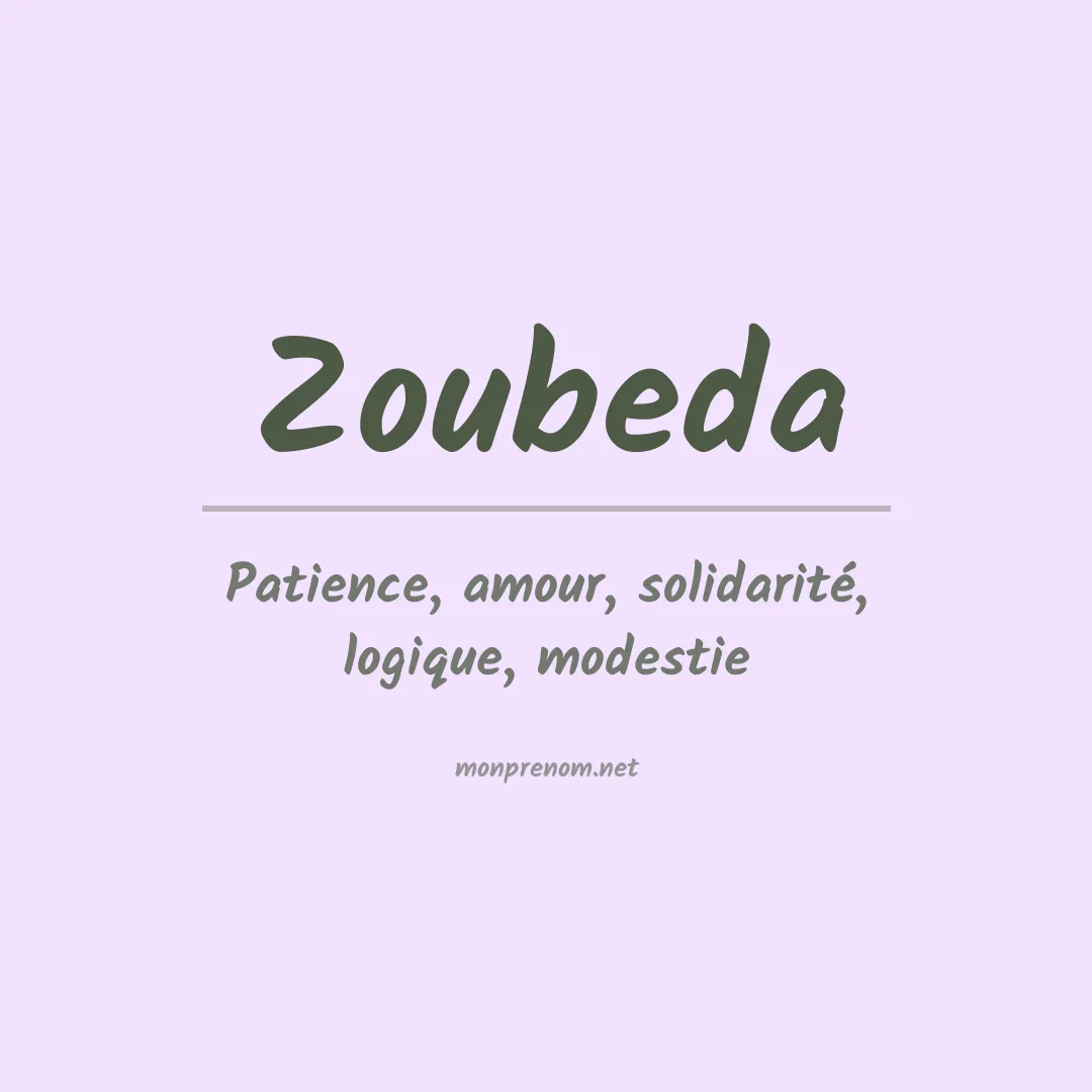 Signification du prénom Zoubeda