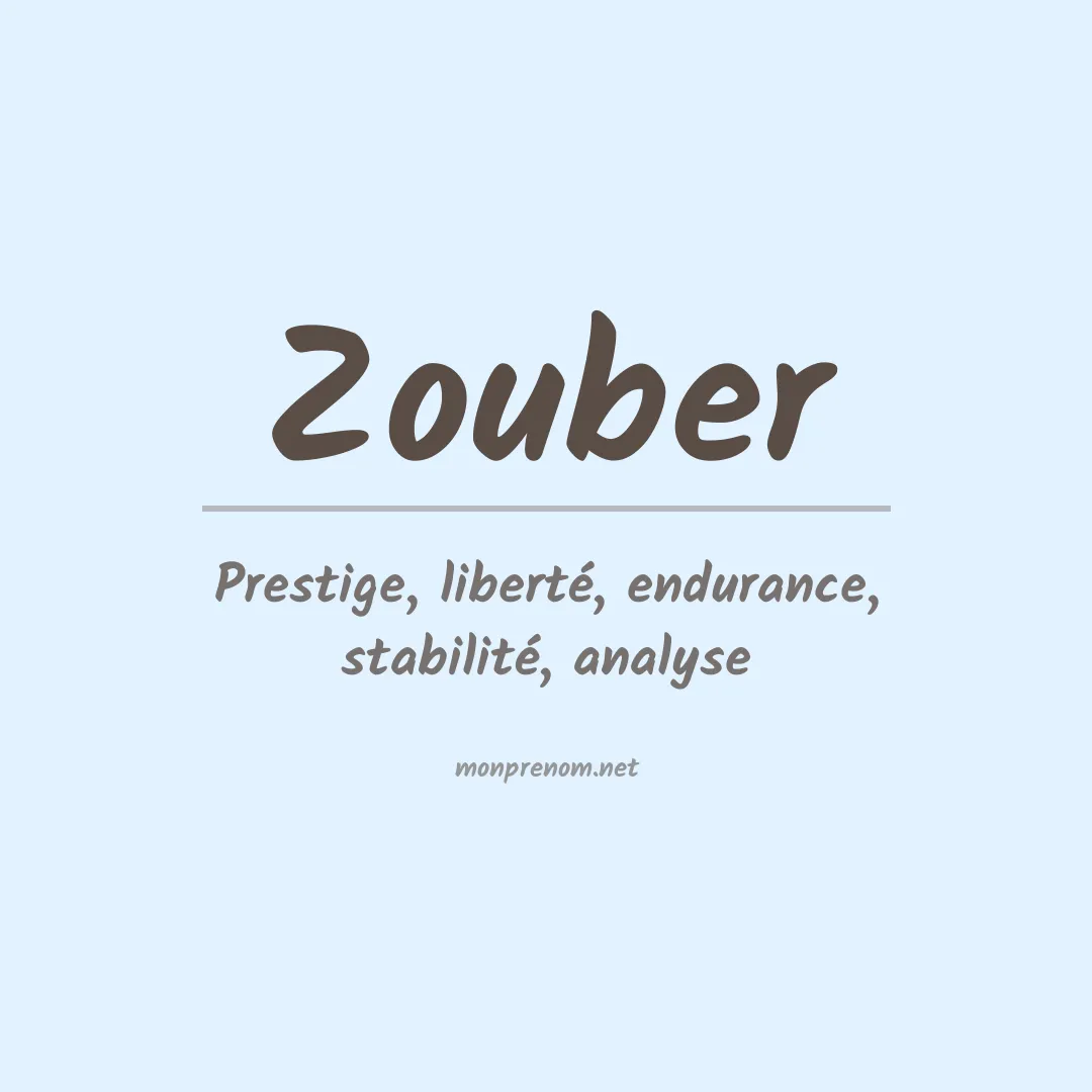 Signification du prénom Zouber