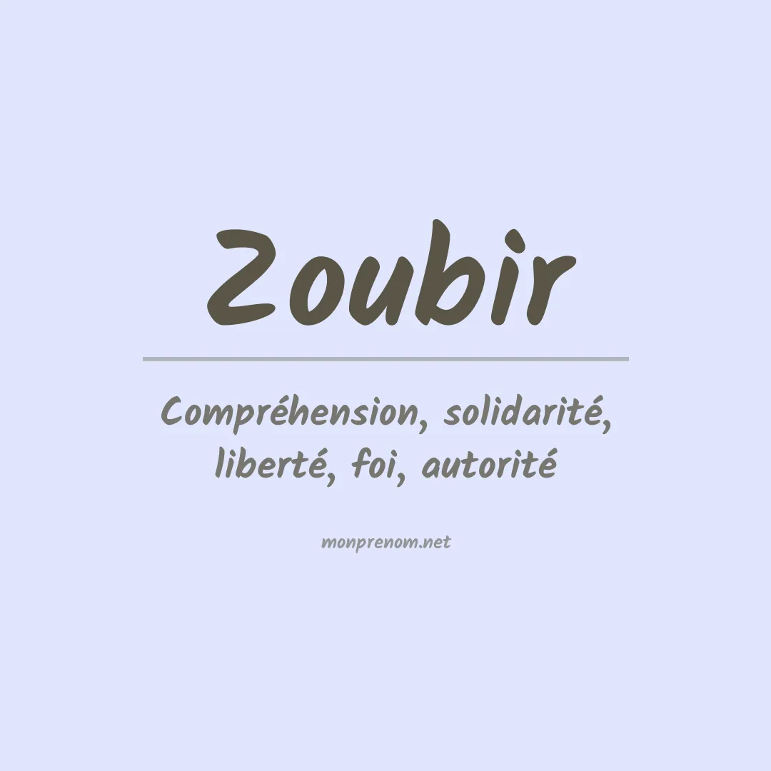 Signification du prénom Zoubir