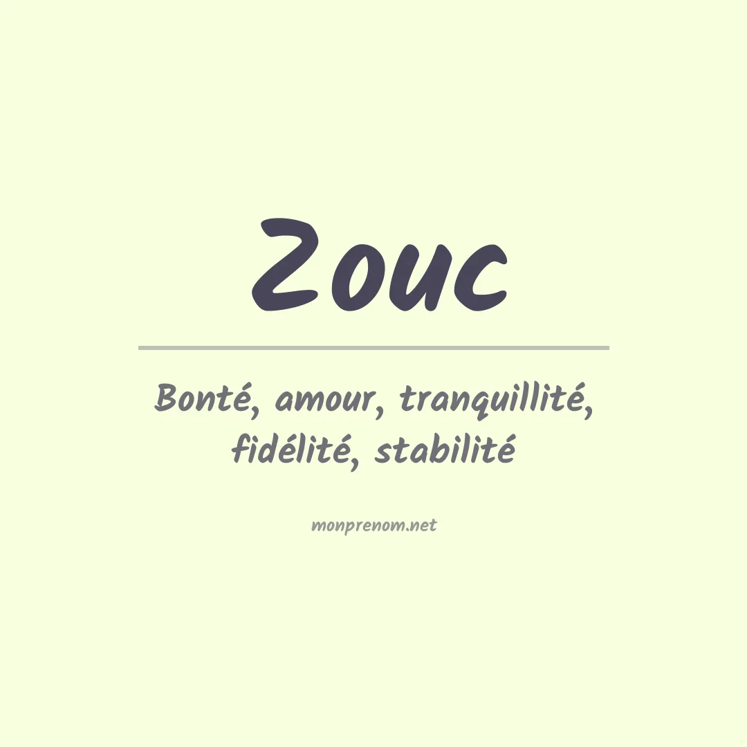 Signification du prénom Zouc