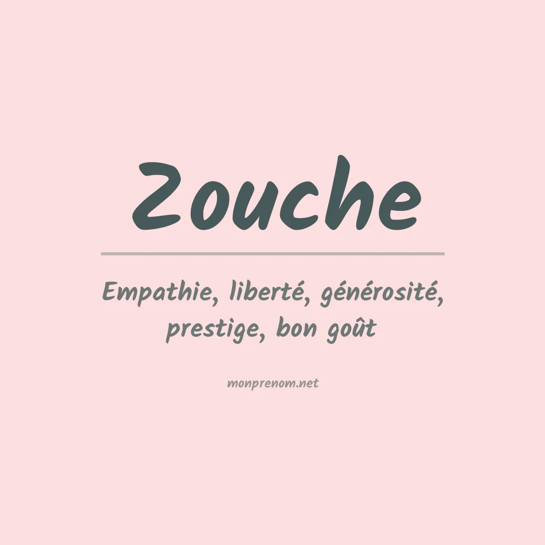 Signification du prénom Zouche
