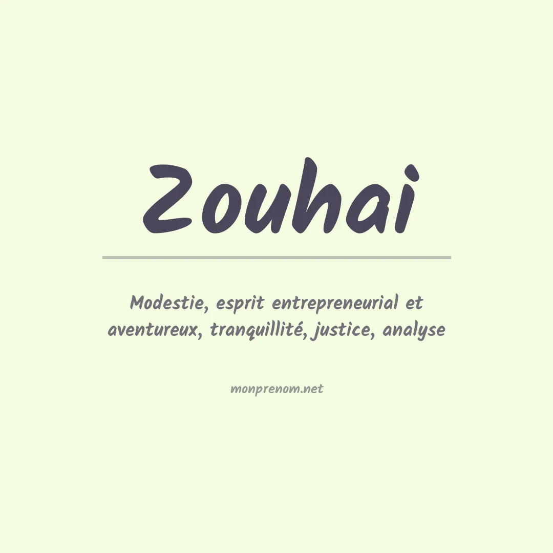 Signification du prénom Zouhai