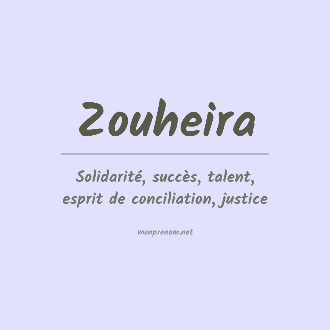 Signification du prénom Zouheira
