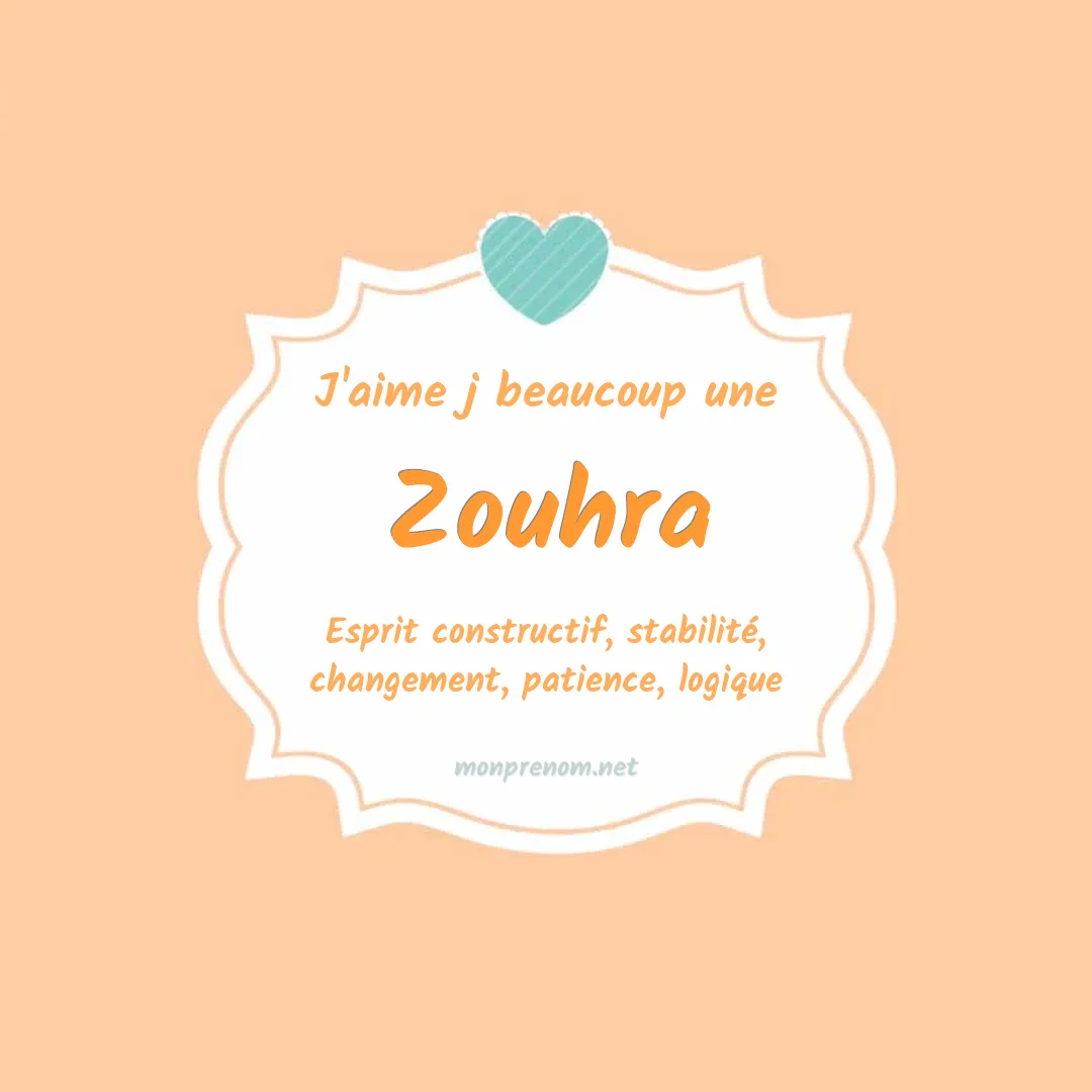 J'aime beaucoup Zouhra
