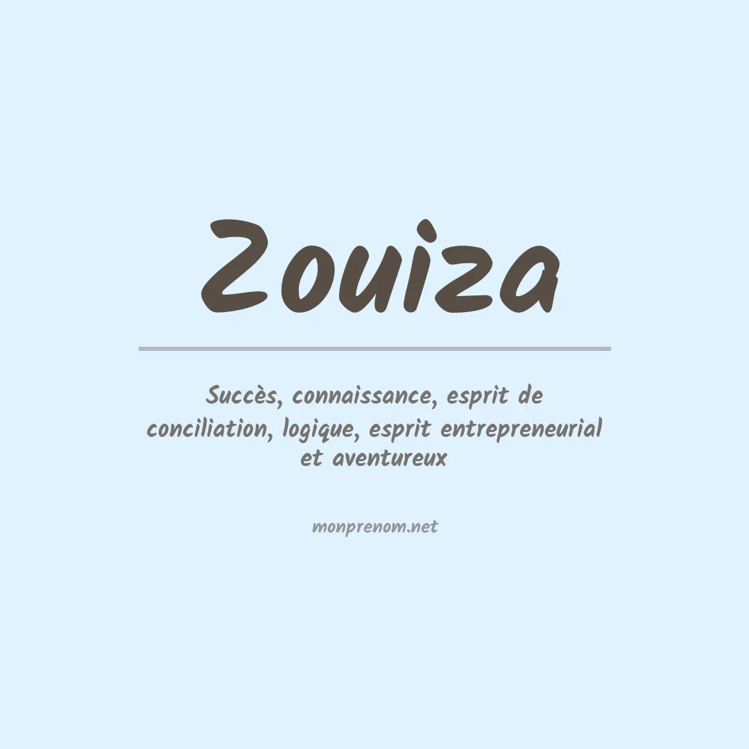 Signification du prénom Zouiza