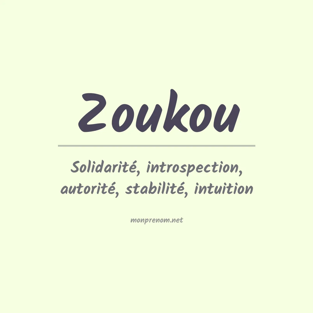 Signification du prénom Zoukou