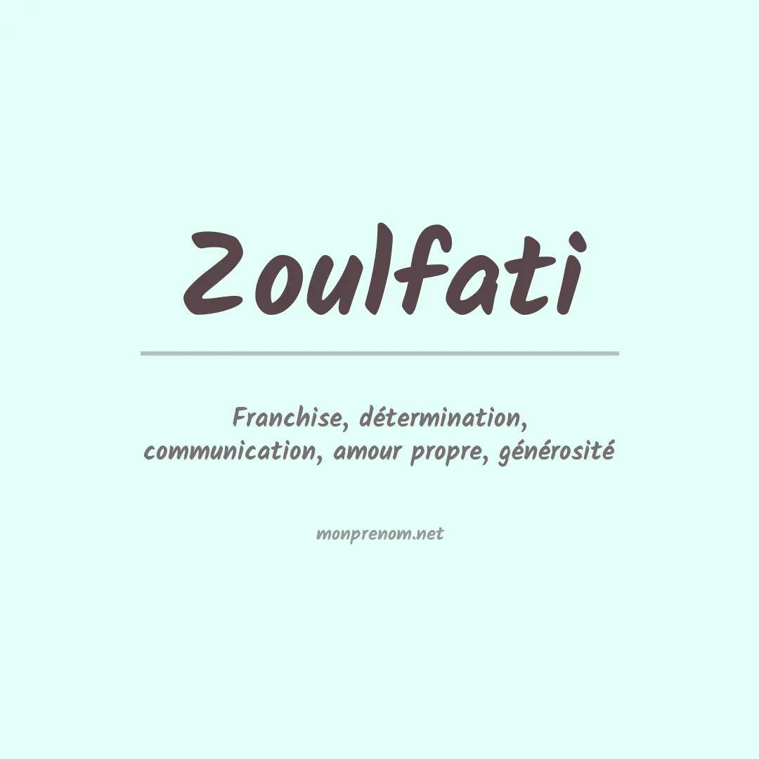 Signification du prénom Zoulfati