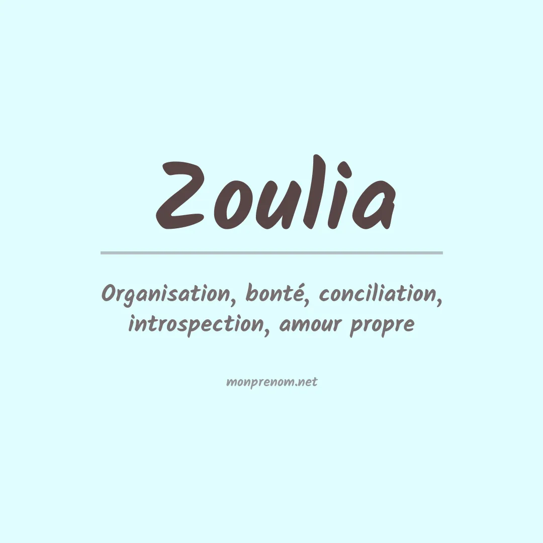 Signification du prénom Zoulia