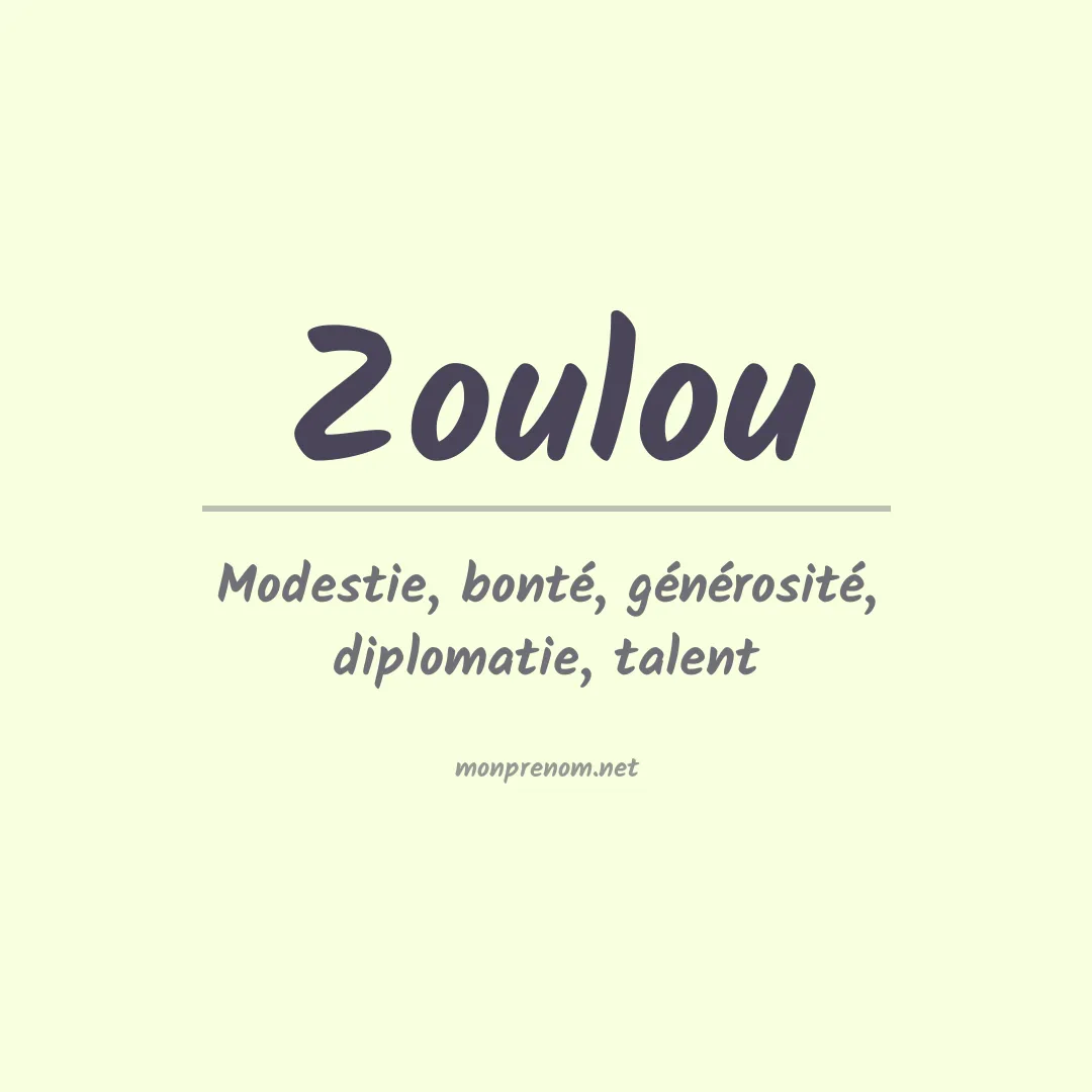Signification du prénom Zoulou