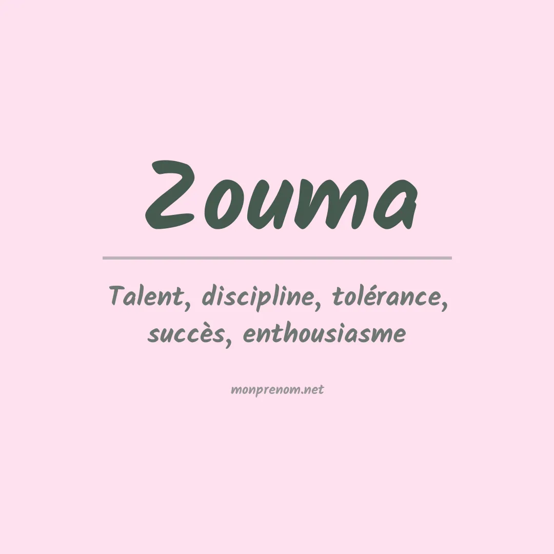 Signification du prénom Zouma